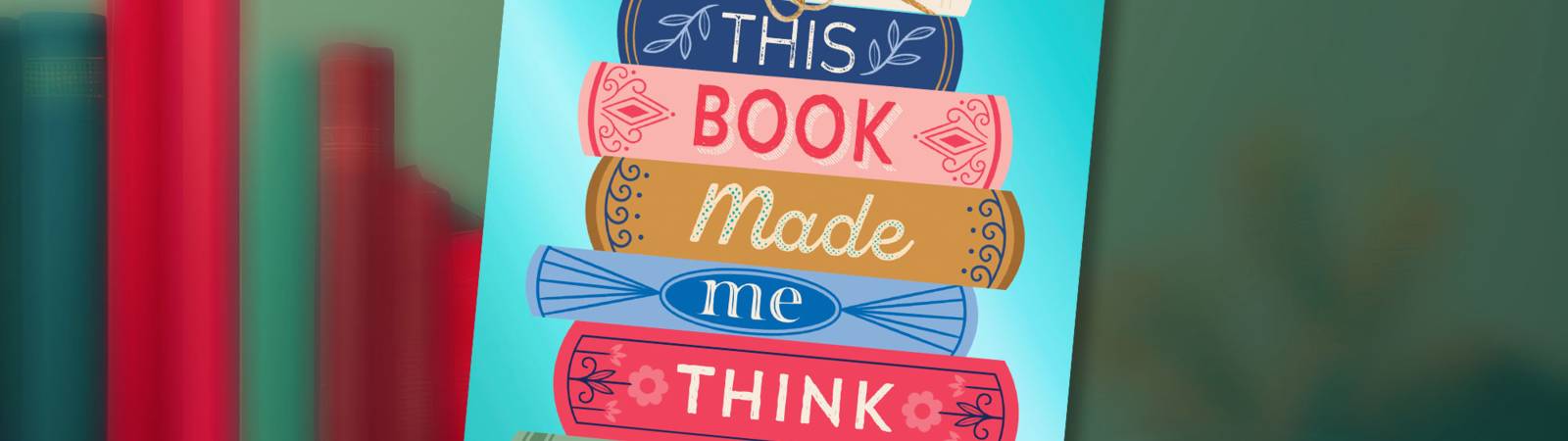 Book Club: This Book Made Me Think of You